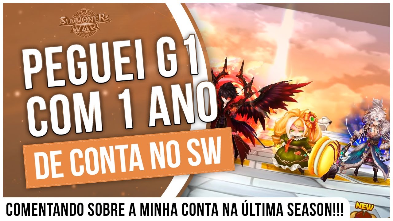 G1 COM 1 ANO DE CONTA NO SW!!! COMENTANDO SOBRE A MINHA CONTA NA ÚLTIMA TEMPORADA - SUMMONERS WAR