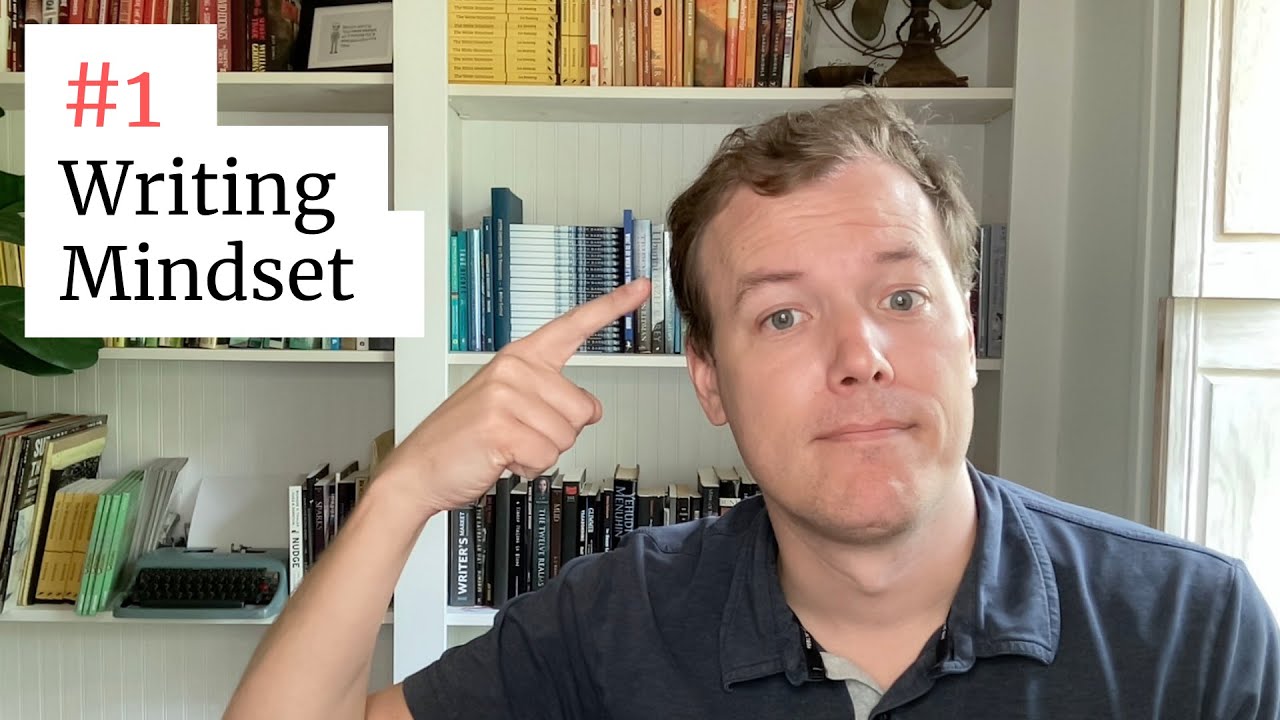 The #1 Writing Mindset You Need to Become a Successful Writer