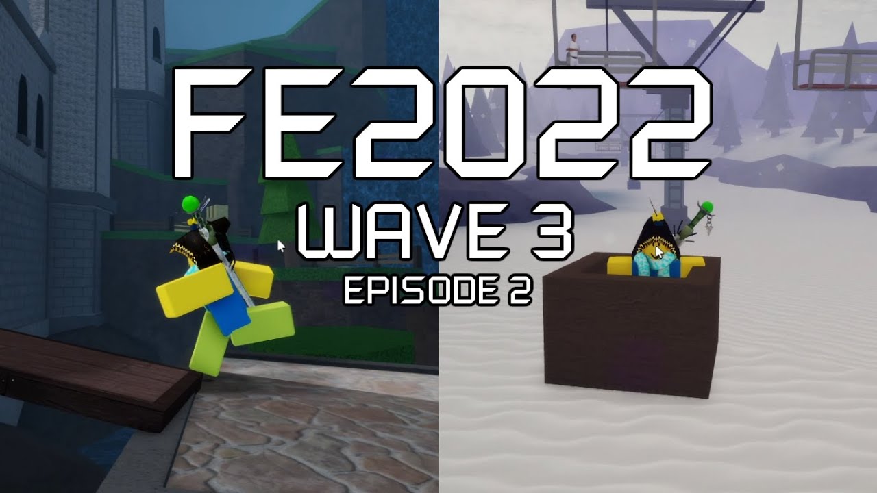 Roblox: FE2 Community Maps - FE2022 Project WAVE 3 Episode 2 (Castle Tides & Snowy Peaks)