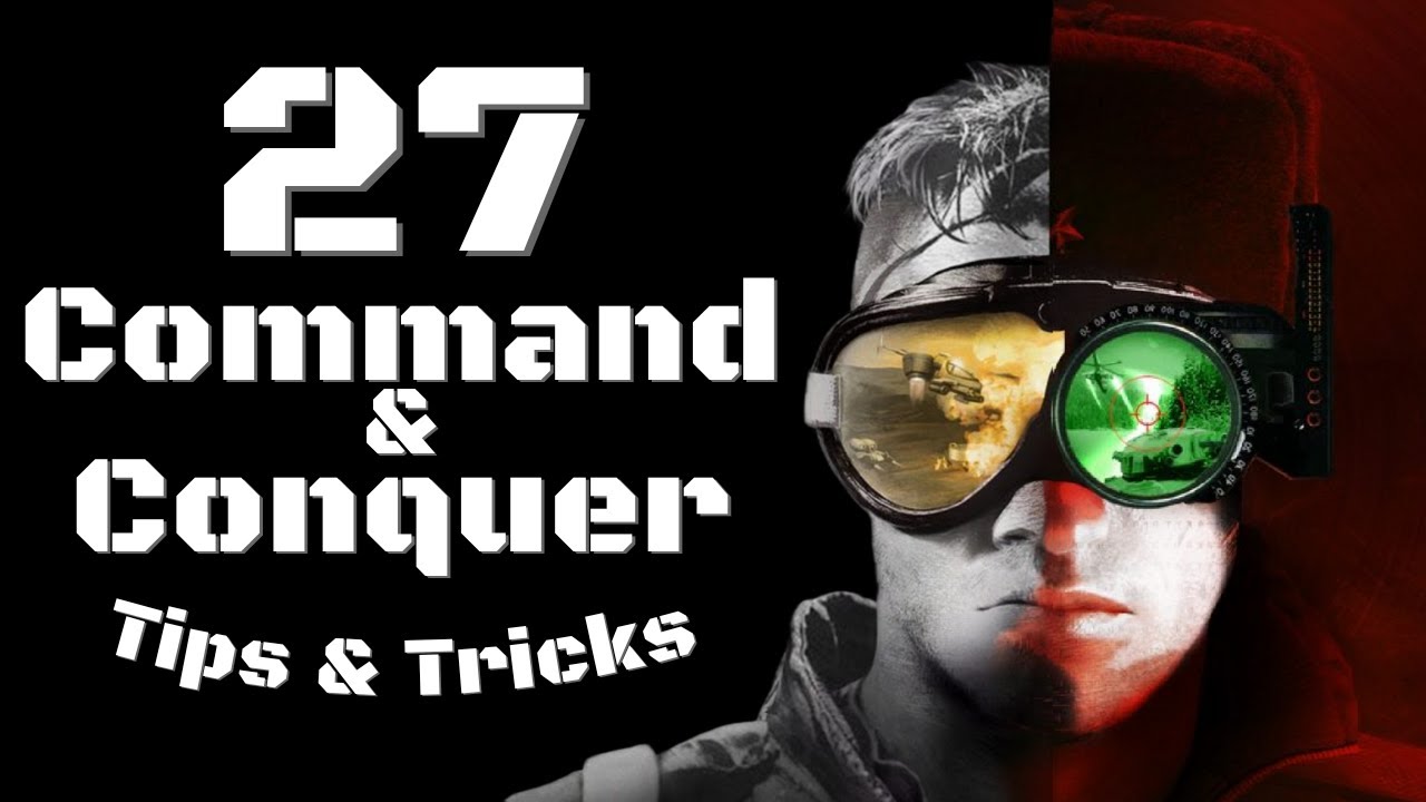 27 Command & Conquer Remastered Tips and Tricks (No Hacks, Mods or Exploits)