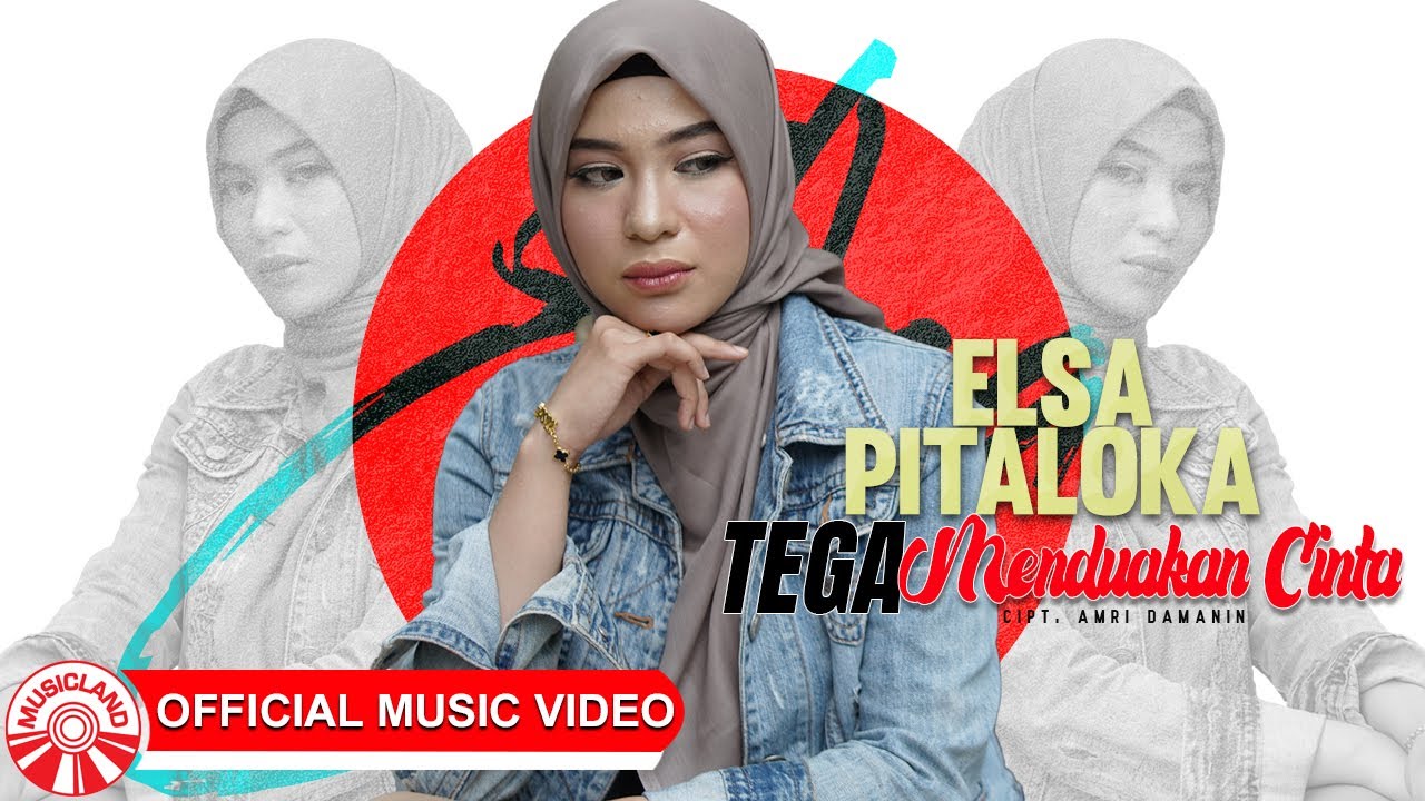 Elsa Pitaloka - Tega Menduakan Cinta [Official Music Video HD]