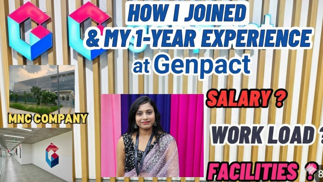 My 1 year experience at Genpact | Salary | Facilities 