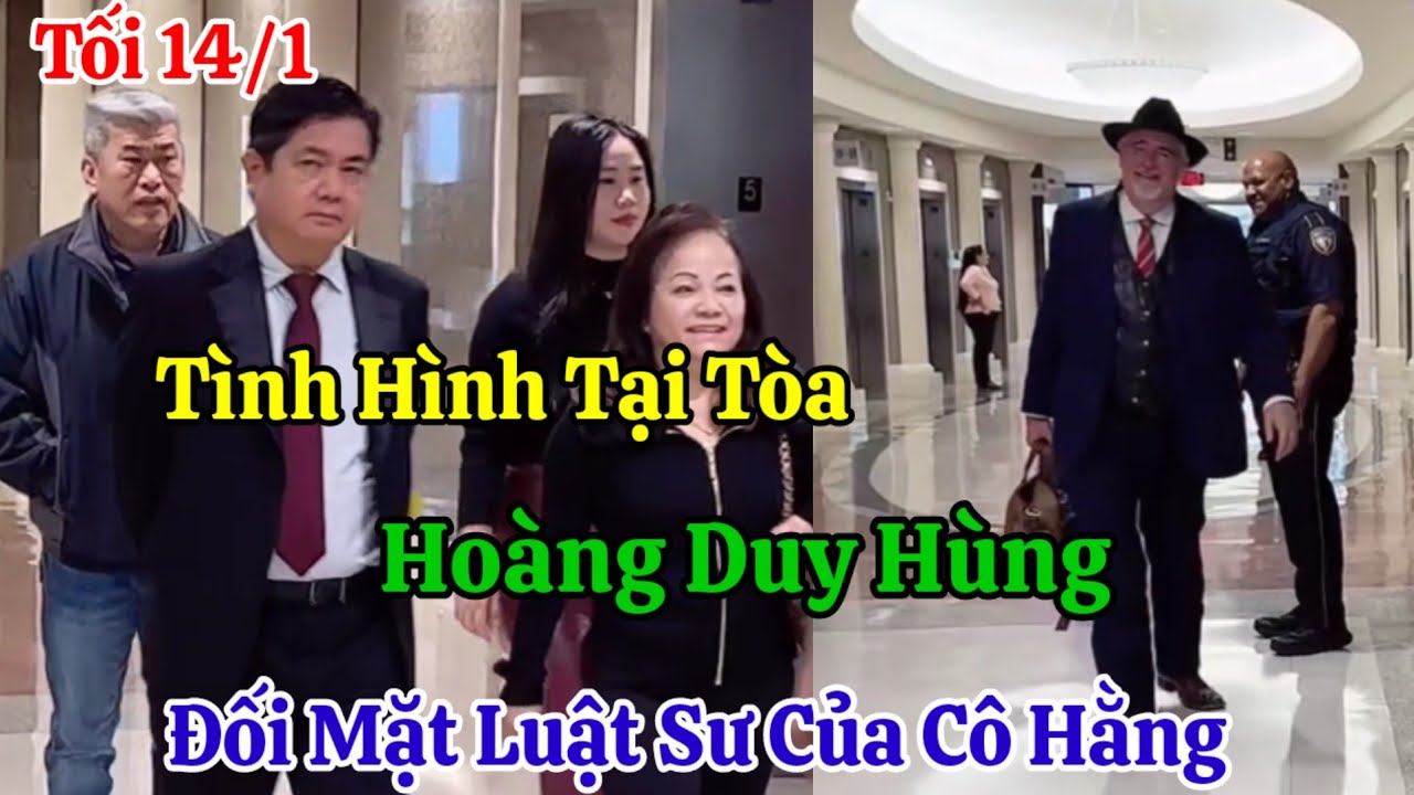 Tối 14/1 Ngay Lúc Này Tình Hình Tại Tòa Hoàng Duy Hùng Và Vợ Có Mặt