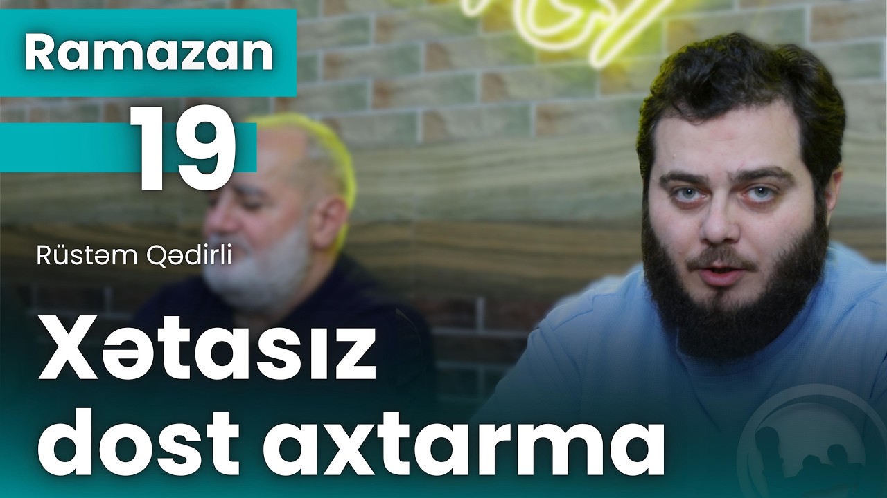 Xətasız dost axtarma - Rüstəm Qədirli