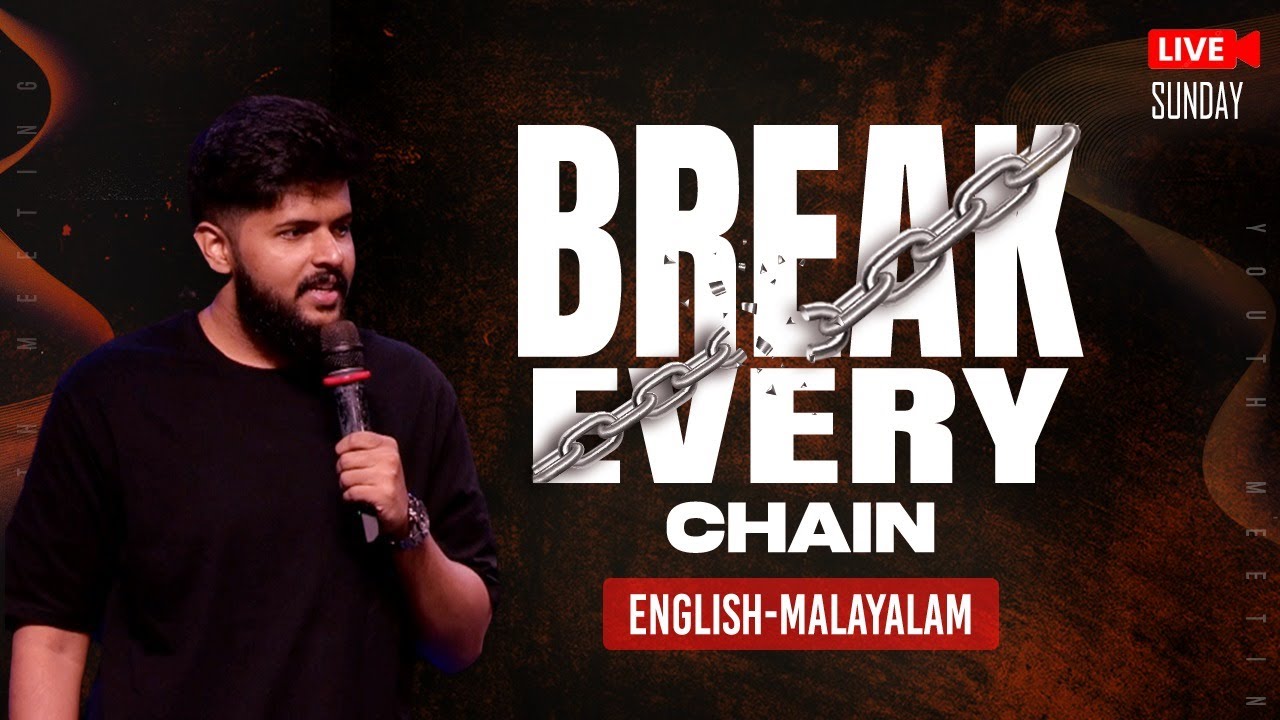 🗝️POWERFUL DELIVERANCE MESSAGE LIVE : BREAK EVERY CHAIN| English - Malayalam message| Br.Ben Thomas