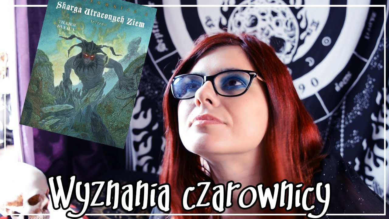 Wyznania czarownicy czyli Skarga Utraconych Ziem po raz trzeci