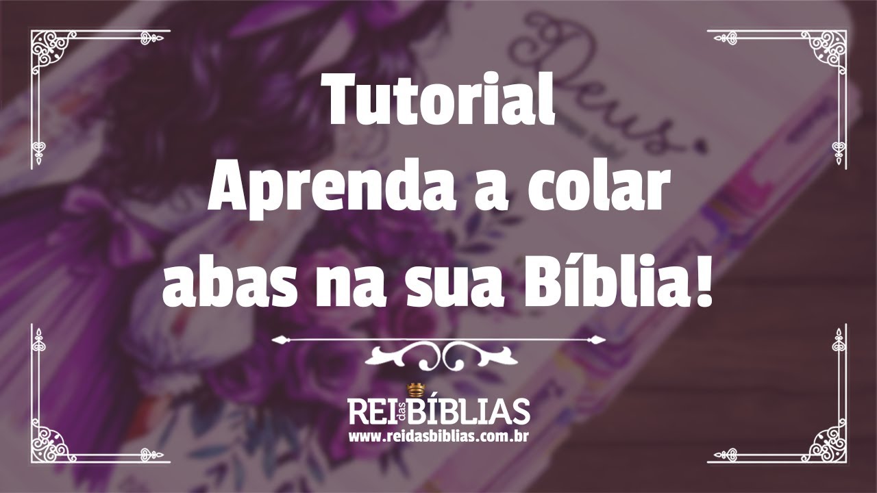 📖 Tutorial  - Como colar abas adesivas em sua B&iacute;blia 📖