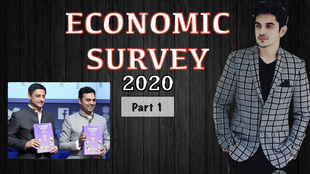 Economic Survey 2020 By Mayur Mogre (Part 1)