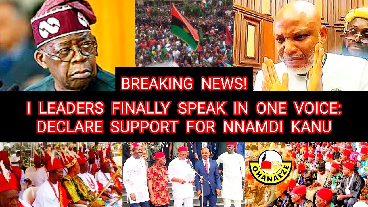 Is time to Renegotiate Nigeria's Unity: Igbo Leaders Finally Support Nnamdi Kanu