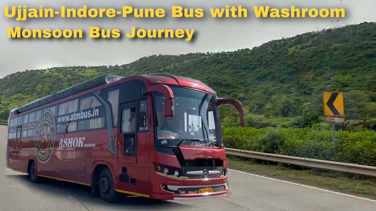 Ujjain to Pune in Monsoon 🌧️ I Bus with Washroom I Ashok Mandsaur Travels I उज्जैन से पुणे के लिए बस