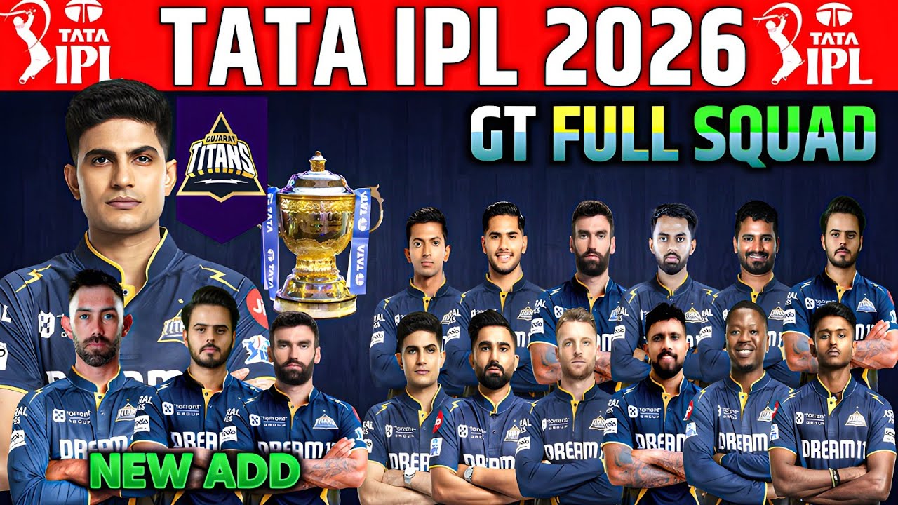 IPL 2026| Team Gujarat Titans New Full Squad|GT Team Best Squad For ipl 2026|gt ka Squad keya hai
