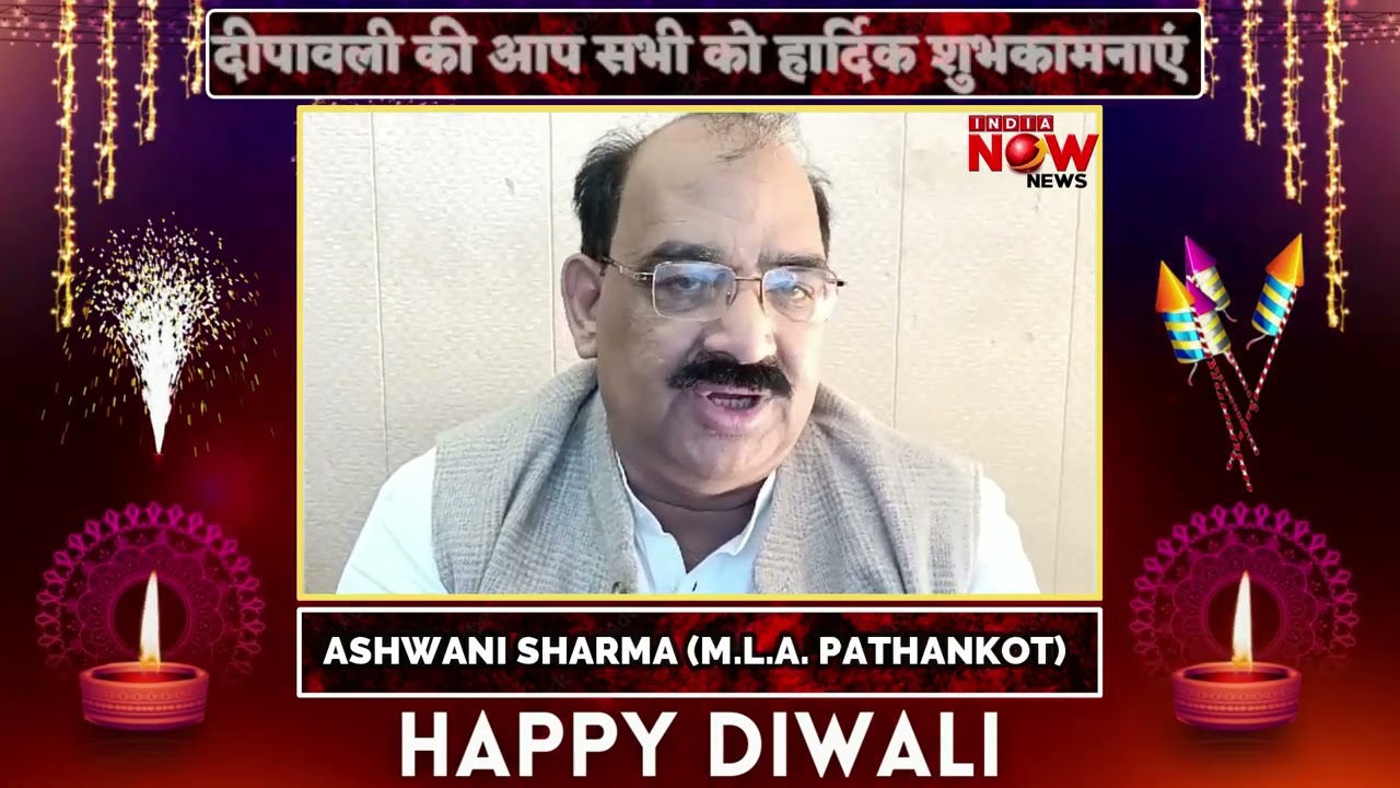 ASHWANI SHARMA (M.L.A. PATHANKOT)  DIWALI WISHES