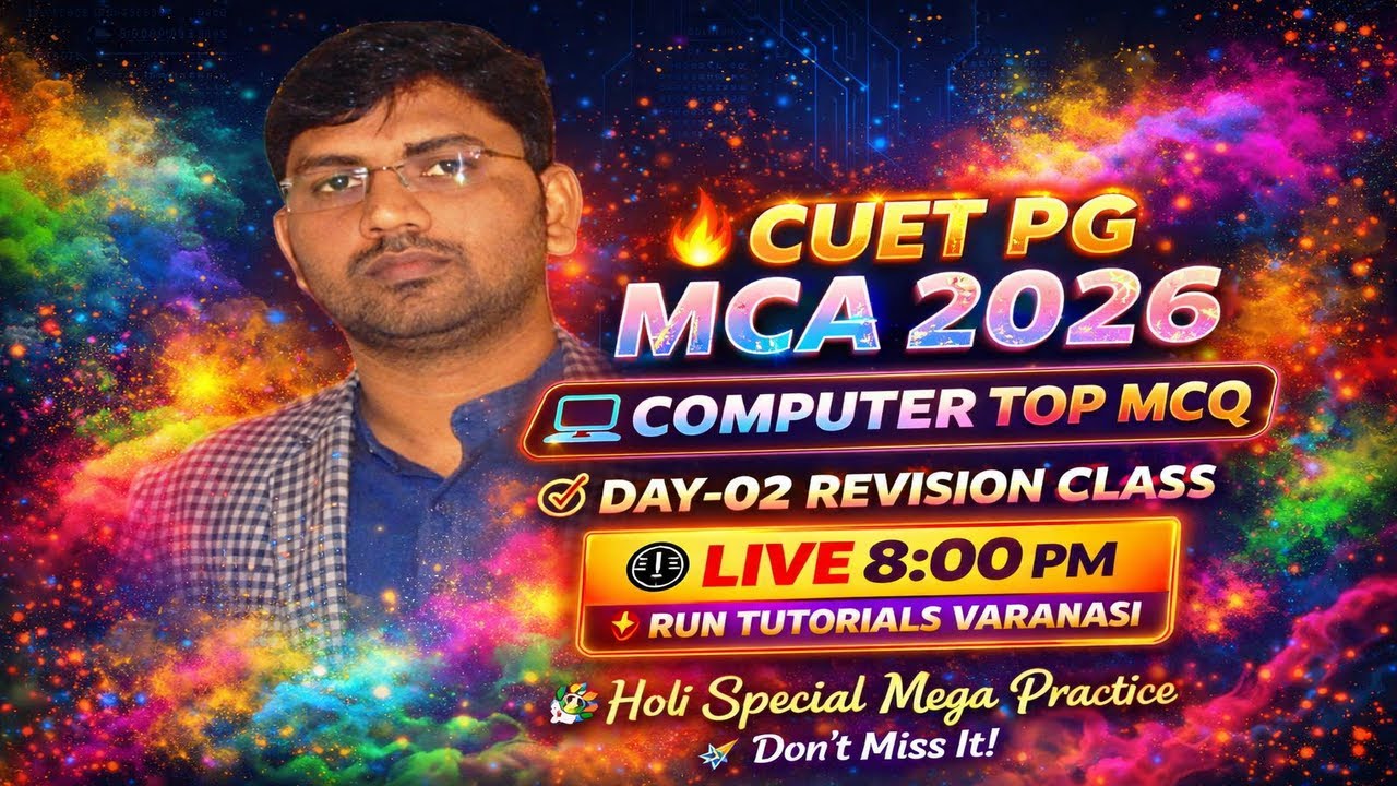 CUET PG MCA 2026 | Computer Top MCQs 💻 | Day-02 Mega Revision | Holi Special