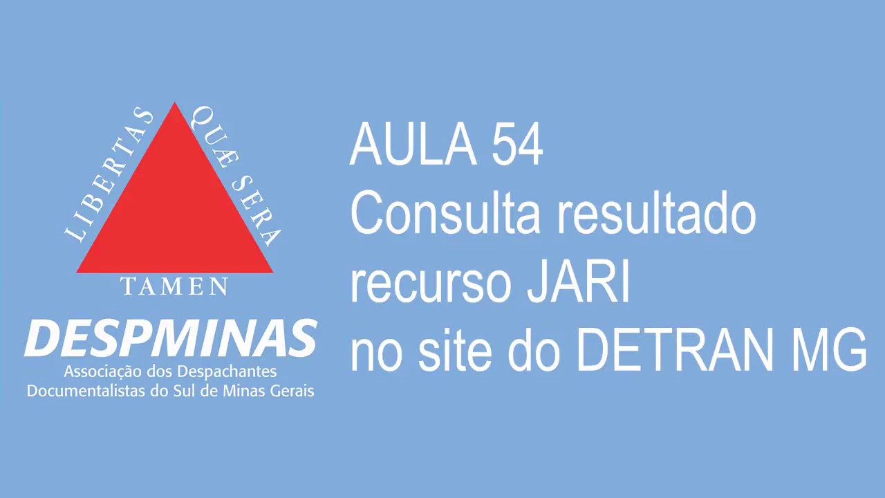 CONSULTA RESULTADO DO RECURSO JARI - AULA 54 - CURSO PR&Aacute;TICO SITE DO DETRAN MG