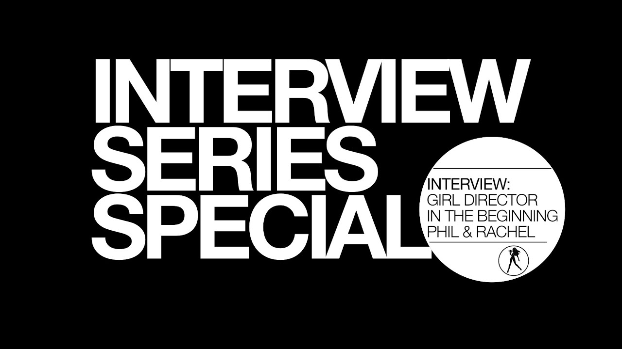 Girl Director Interview Series - Entrepreneur Thinking with Phil and Rachel Dunn