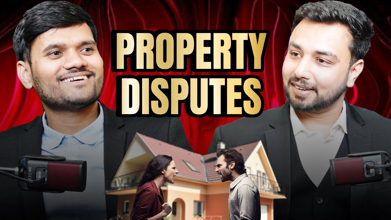 Property Disputes & Fraud: Ownership, Encroachment & Legal Solutions | Adv Toshit Sharma