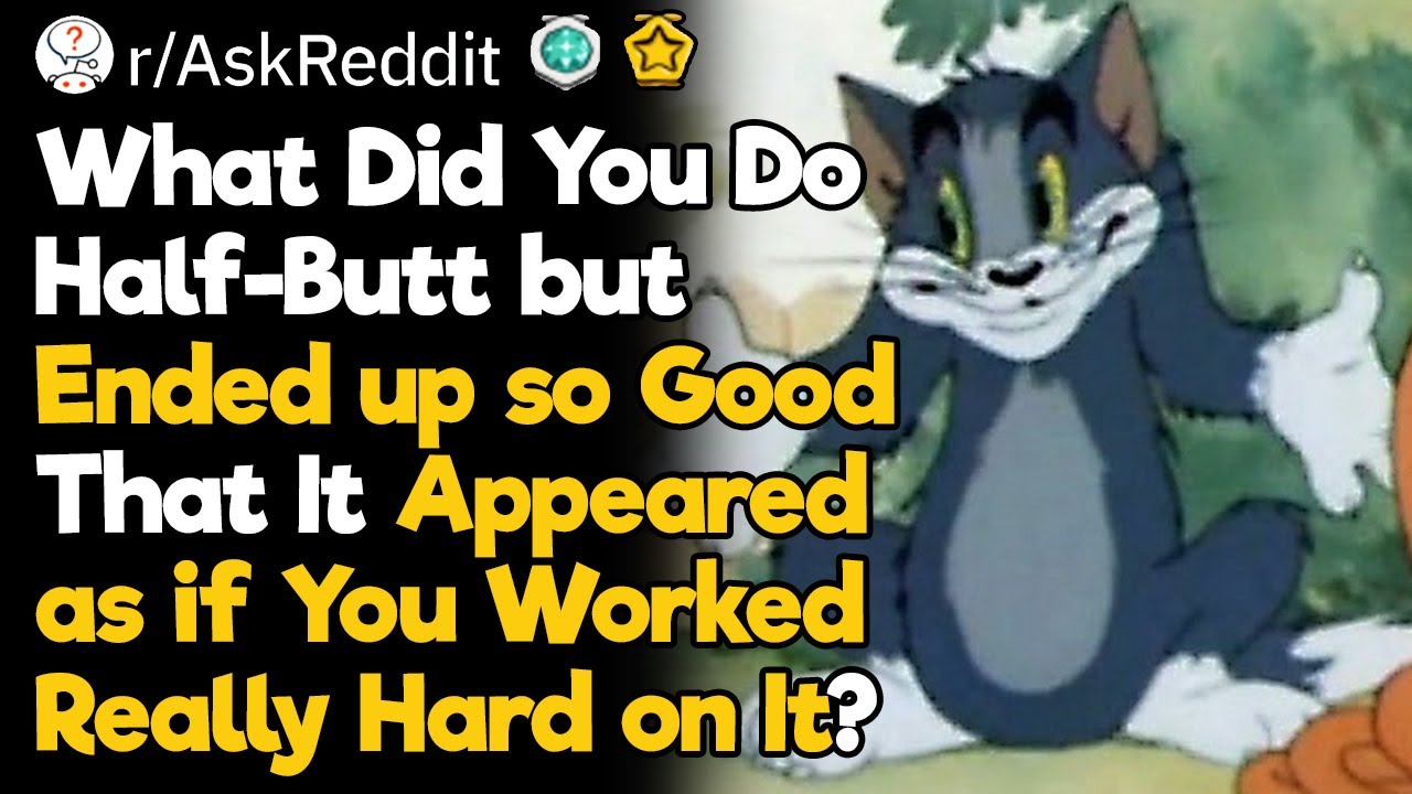 I Didn't Even Try