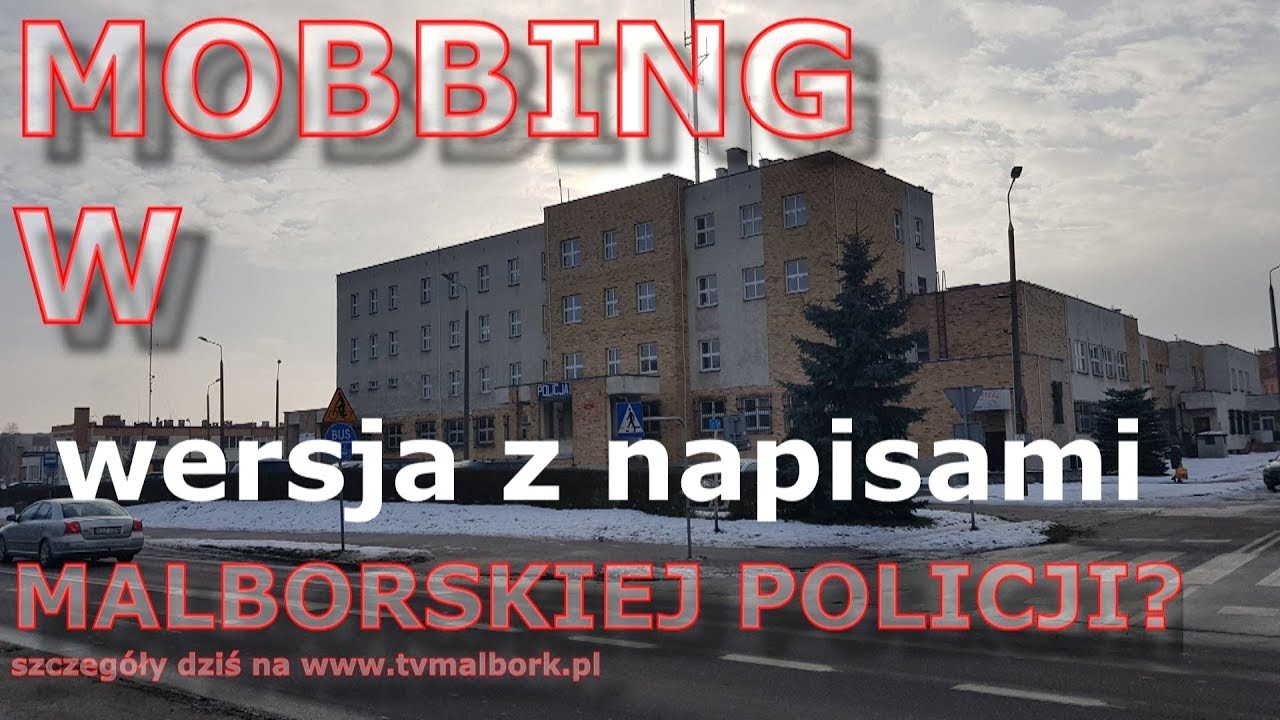 Mobbing w Malborskiej policji? Wersja z napisami - 22.01.2018
