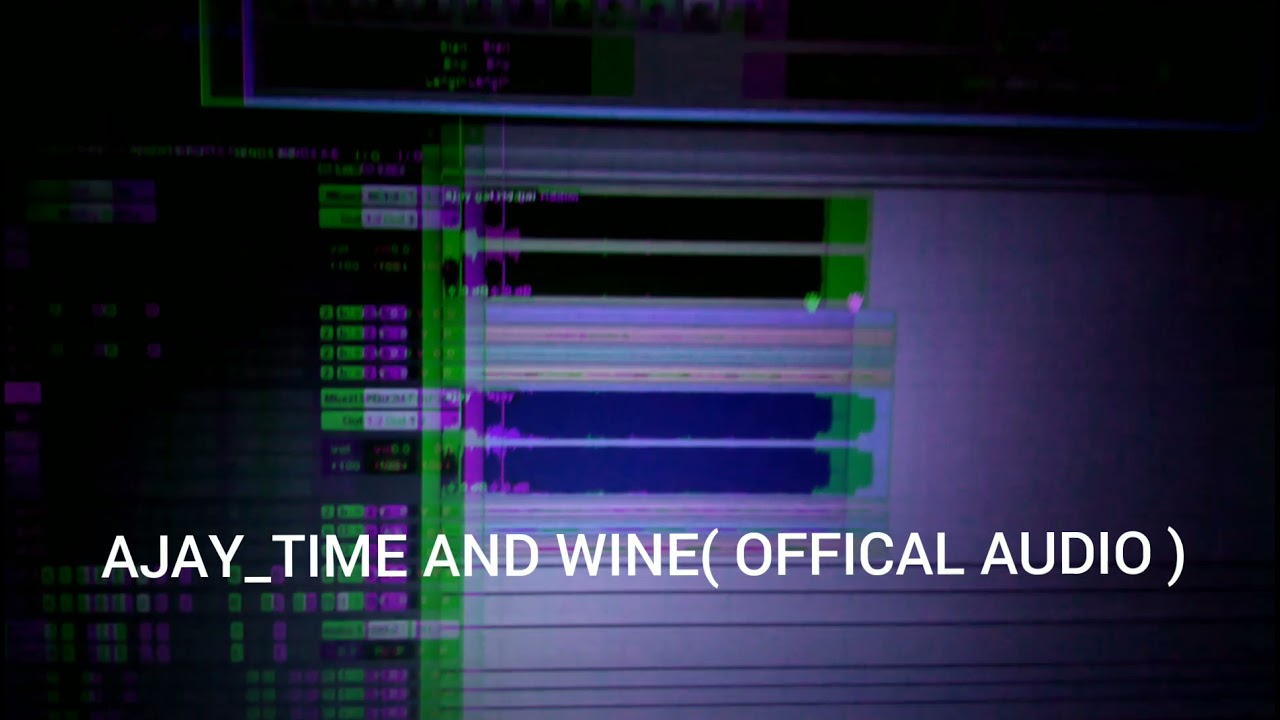ajay_time an wine (official audio)
