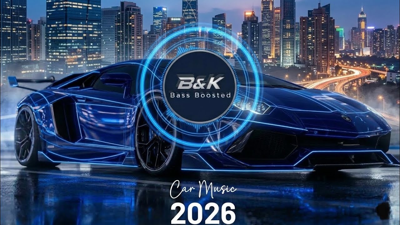 Car Music EDM Remix 2026 Night Drive Dance Party with Extreme Bass
