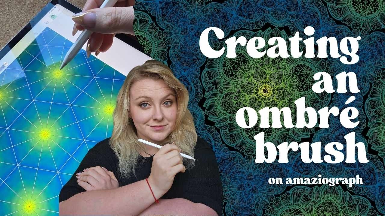 Creating an Ombré Brush in Amaziograph