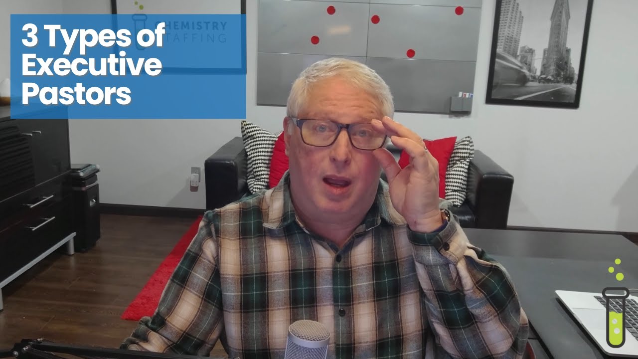 Executive Pastors: 3 Types of Executive Pastors. Which Type are You?
