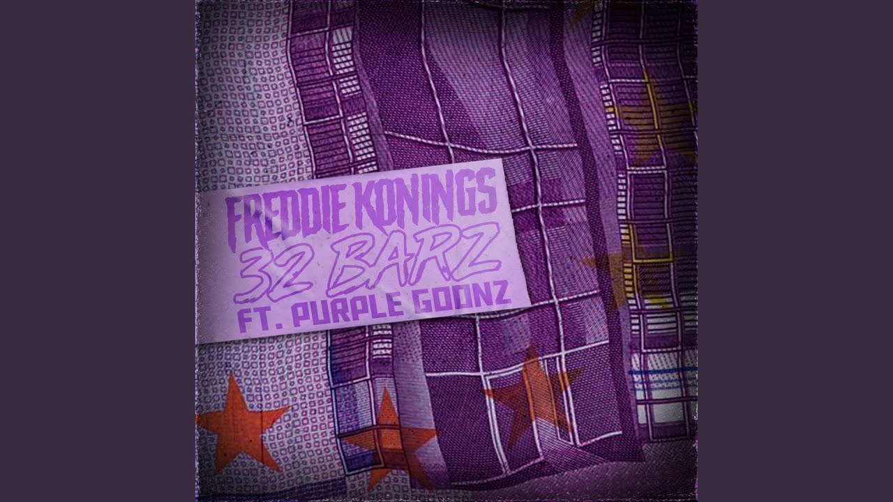 32 Barz (feat. Purple Goonz)