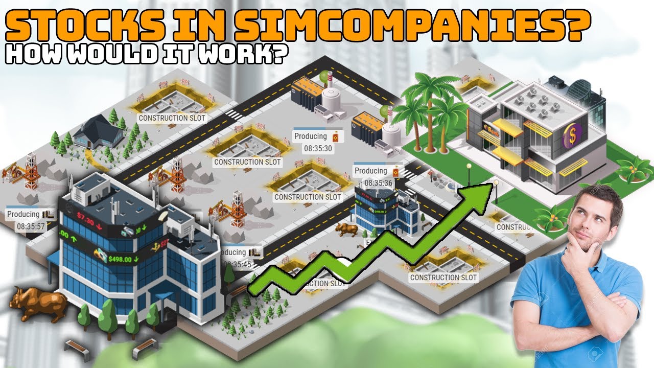Sim Companies NEWEST FEATURE: Stocks