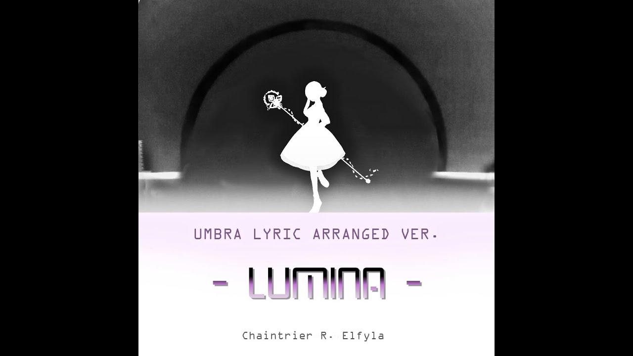 《LUMINA》[ UMBRA「Eclipse」 Lyric Arrange Cover ]