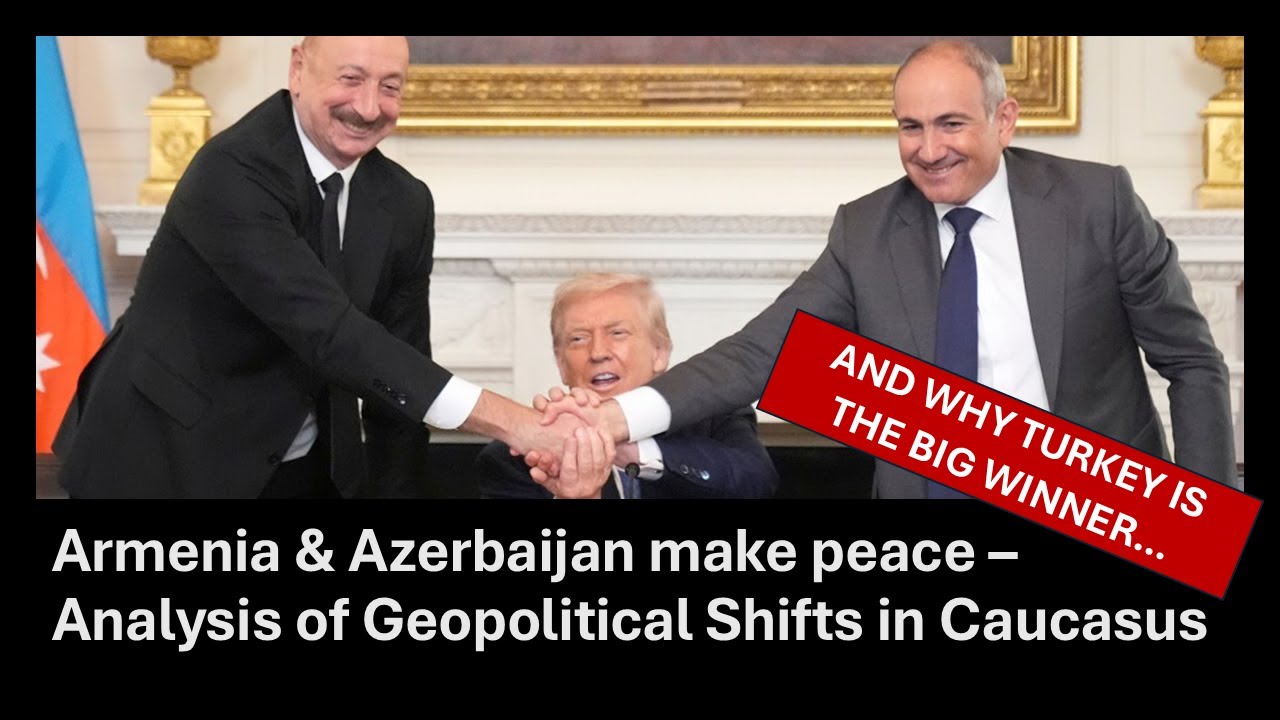 Armenia & Azerbaijan Peace Deal - Analysis of the Huge Geopolitical Impacts (Winners & Losers)
