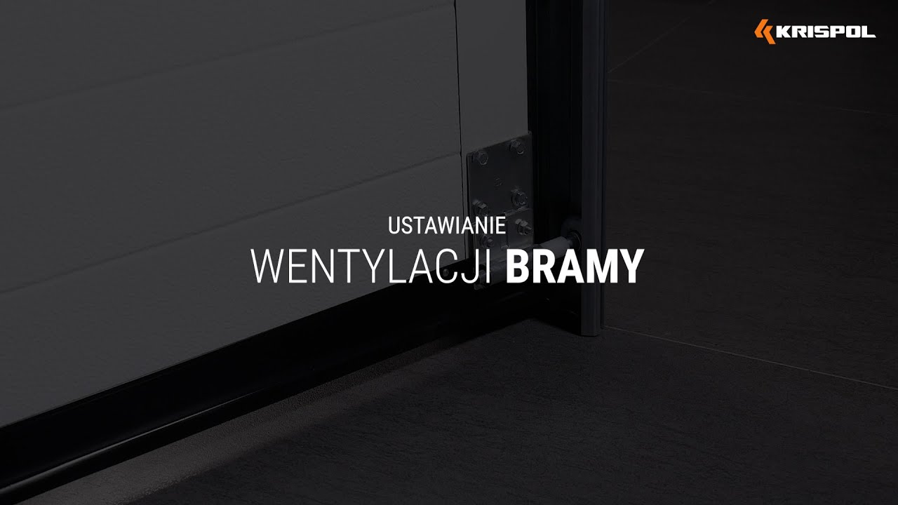 Ustawienie wentylacji bramy (napęd KRISPOL STARCUS)