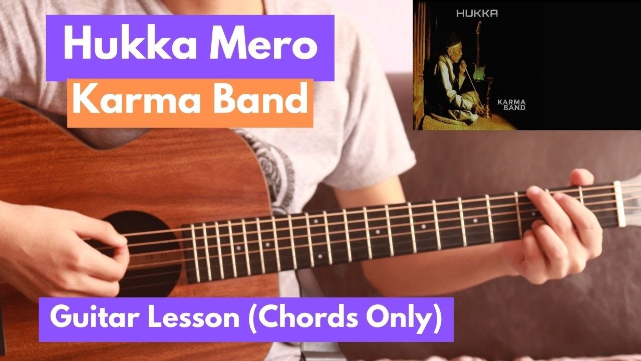 Hukka Mero - Karma Band | Guitar Lesson (Chords)