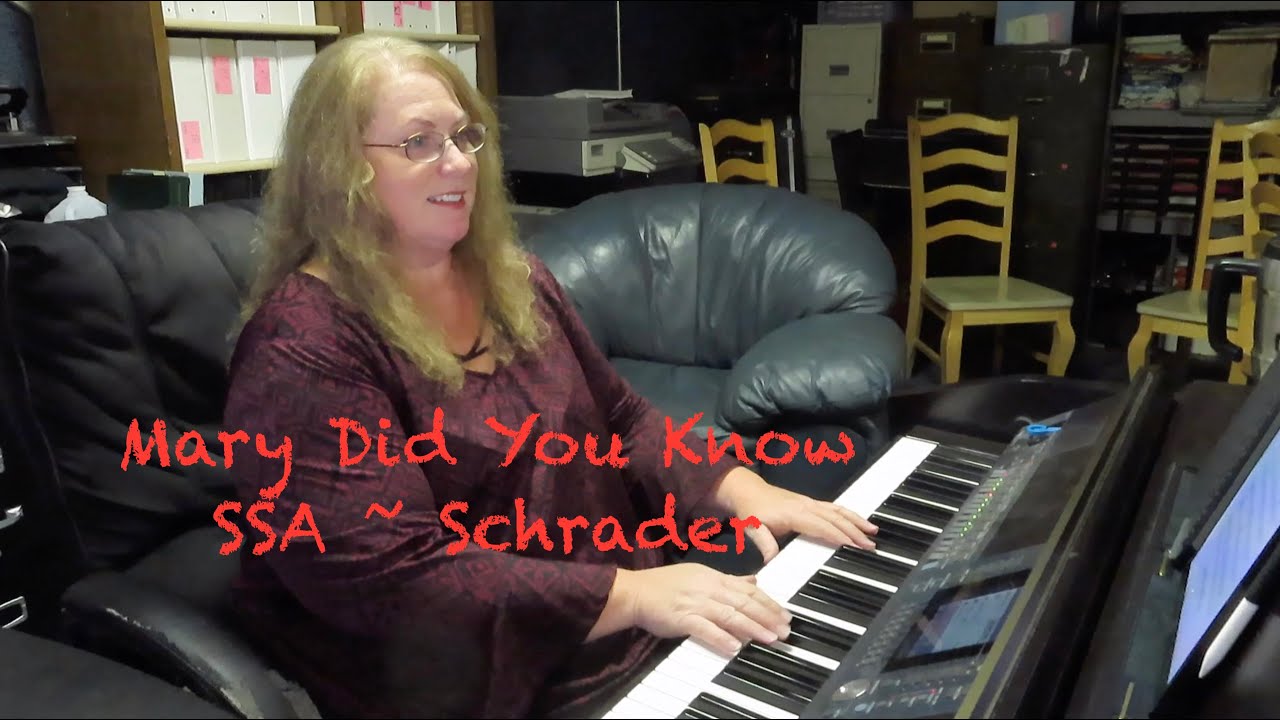 Mary Did You Know - SSA - Schrader - Piano Accompaniments by Brenda