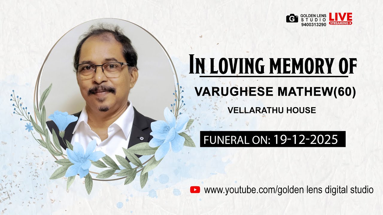 Varughese mathew(60)  Vellarathu House -: Promoted to Glory