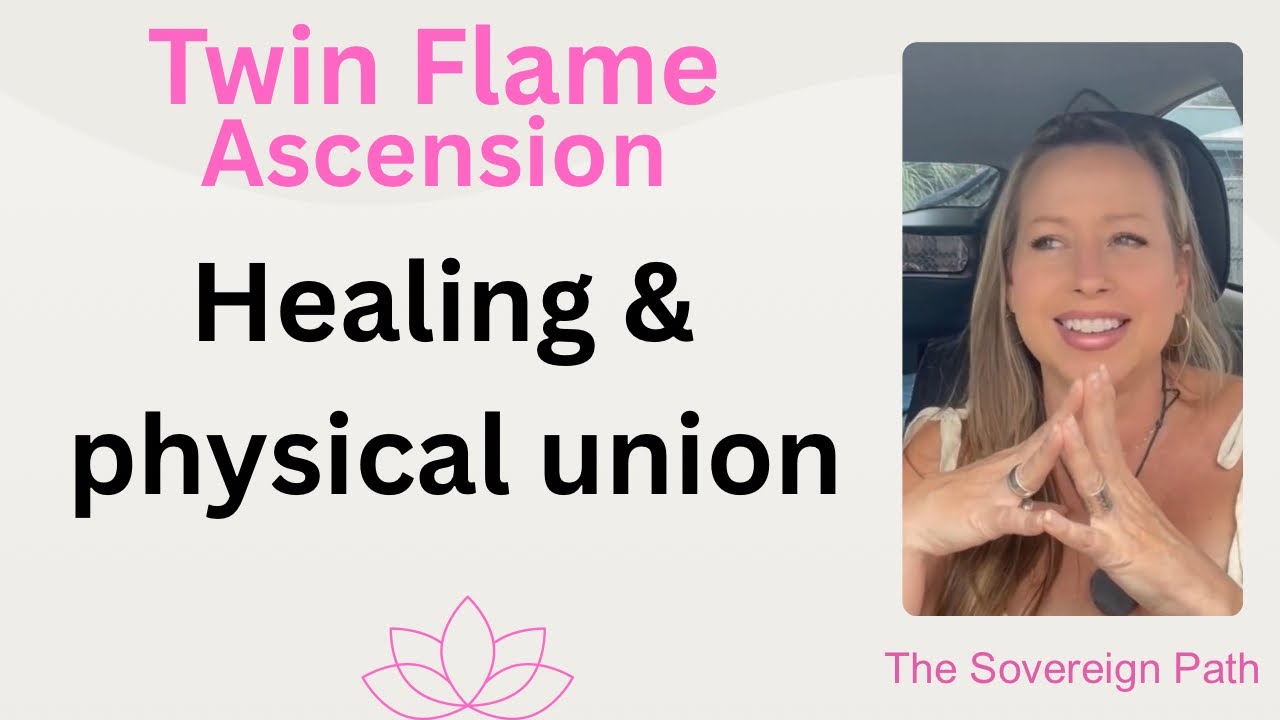 Healing & physical union 