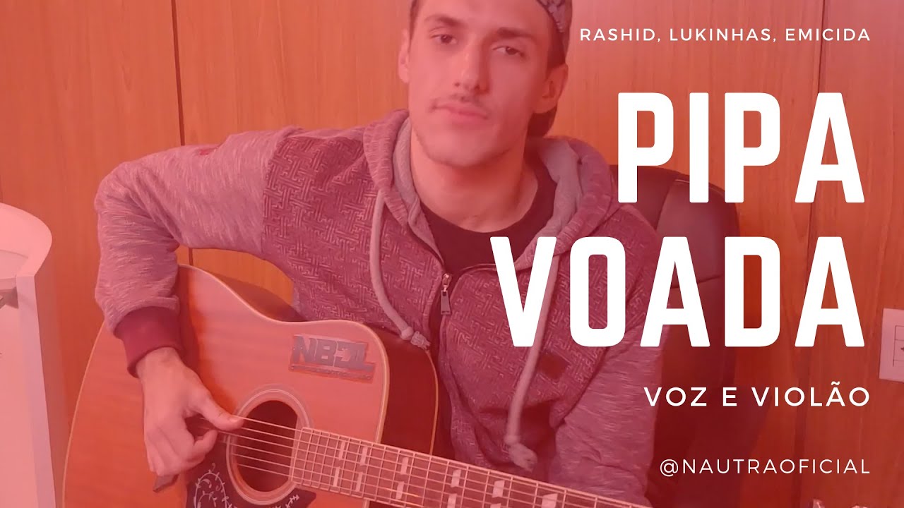 PIPA VOADA [VOZ E VIOL&Atilde;O] - Rashid, Lukinhas, Emicida COVER