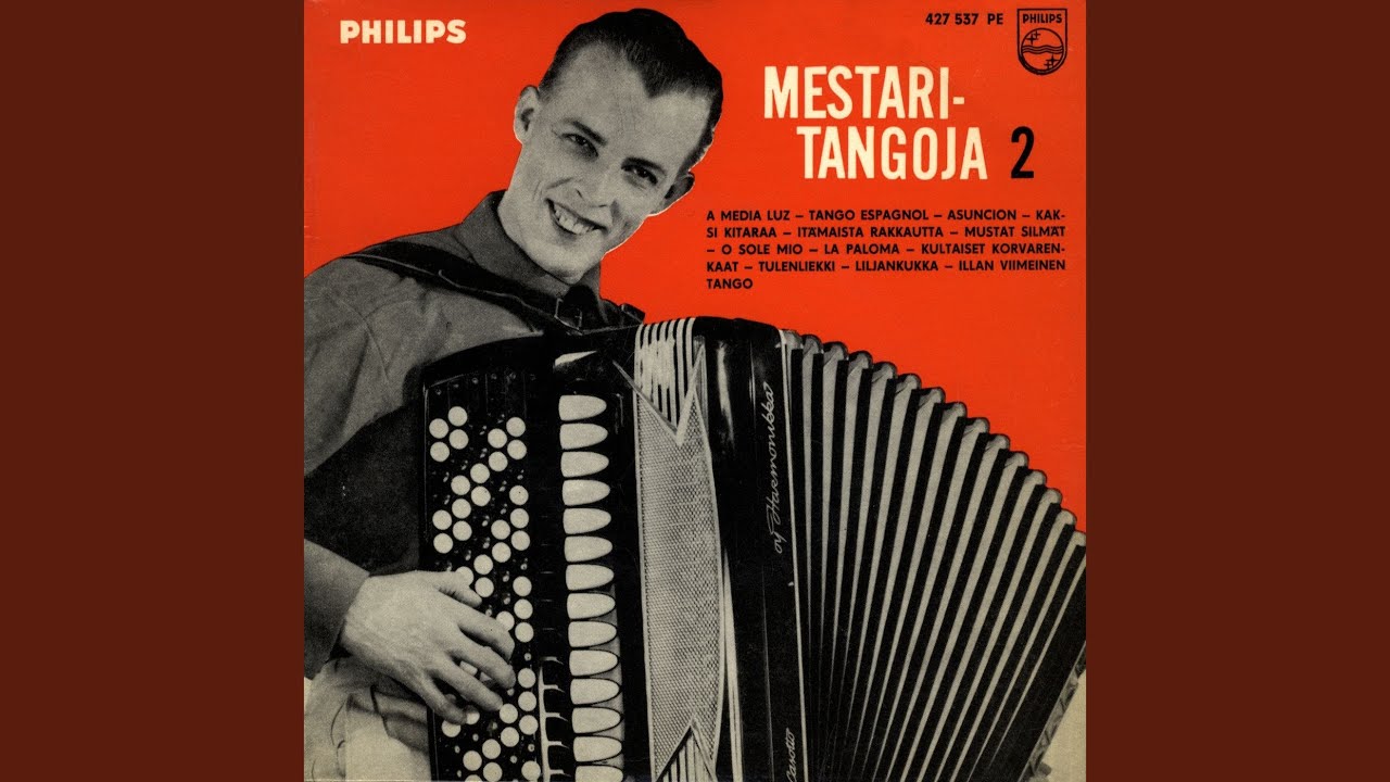 Tangosikermä: O Sole Mio / La Paloma / Kultaiset korvarenkaat