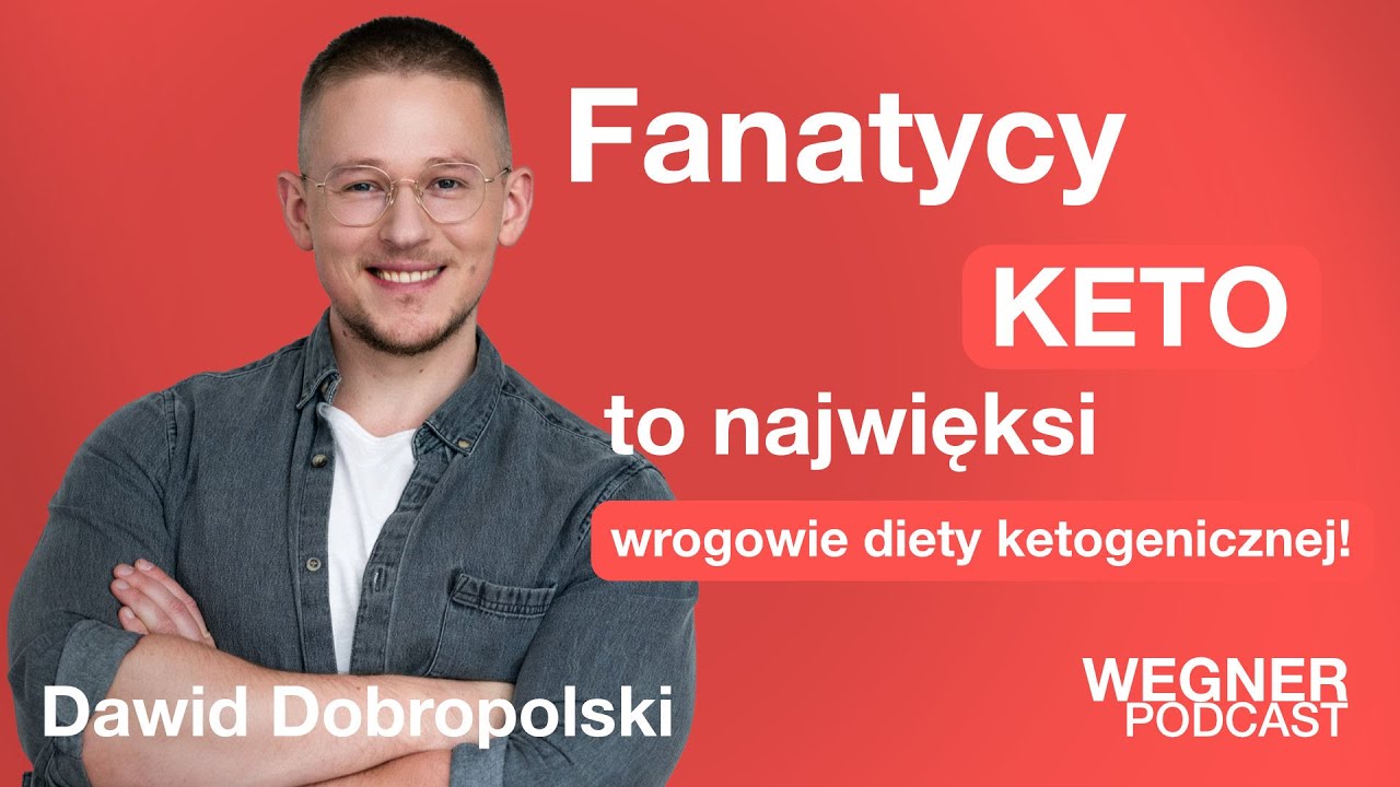 Ketoza zabija i jest najgorszą dietą na świecie | Dawid Dobropolski