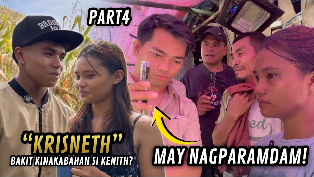 PART-4 | MAY NAGPARAMDAM! KRISNETH NAGKAHIYAAN PA