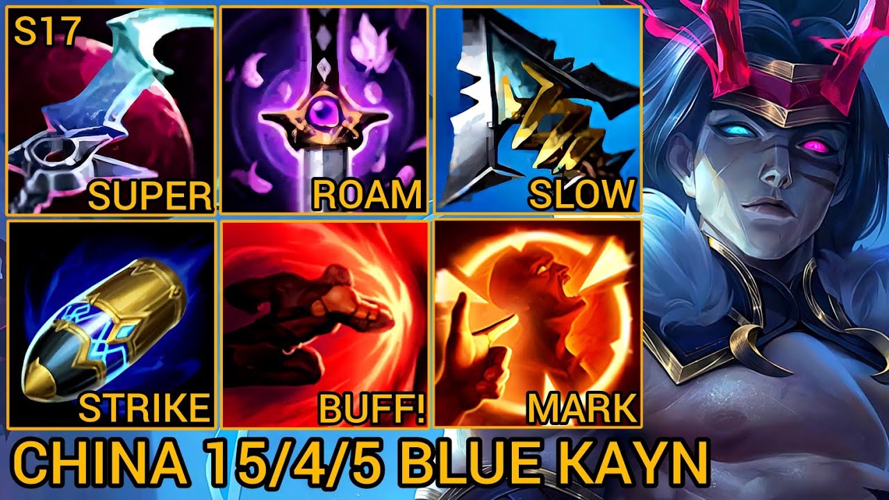 Challenger Kayn Blue 15/4/5 - China Server Wild Rift Best High Tier New Build Season 17