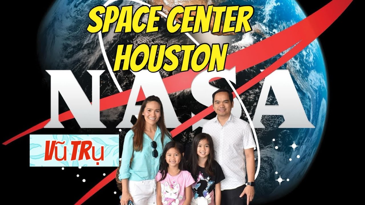 Full Tour NASA| Space Center Houston, TEXAS| Đi Trung Tâm Vũ Trụ