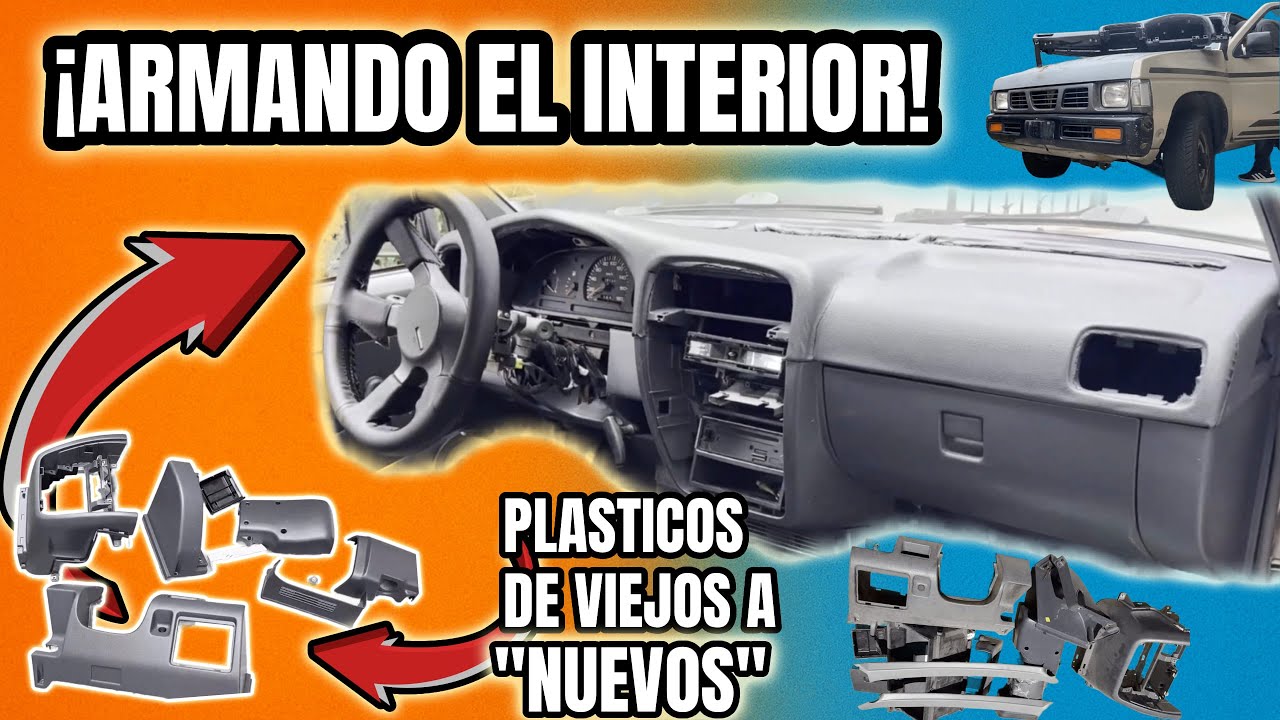 Plásticos como NUEVOS + Armado del INTERIOR | Nissan Hardbody D21