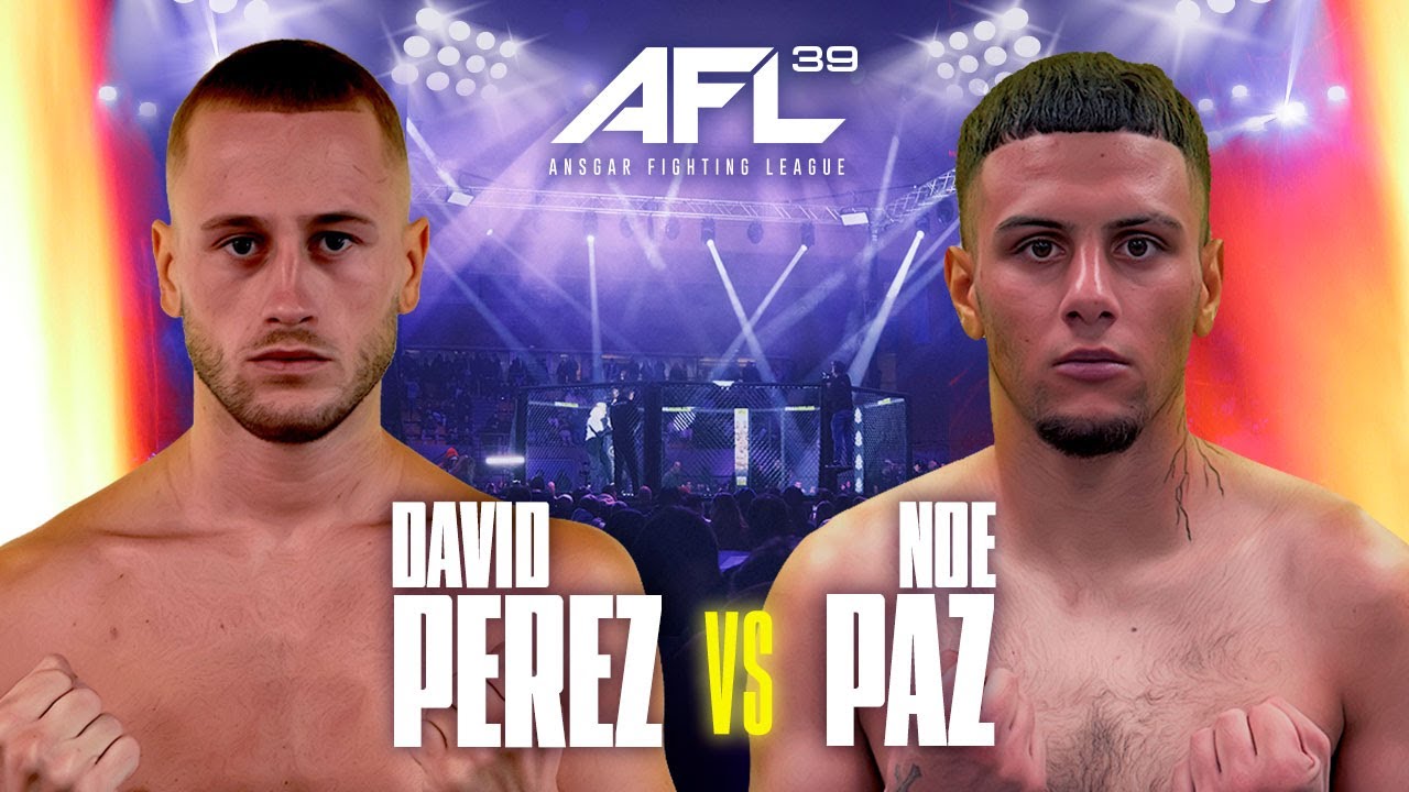 DAVID PEREZ vs NOE PAZ | FULL FIGHT | AFL 39: Salou