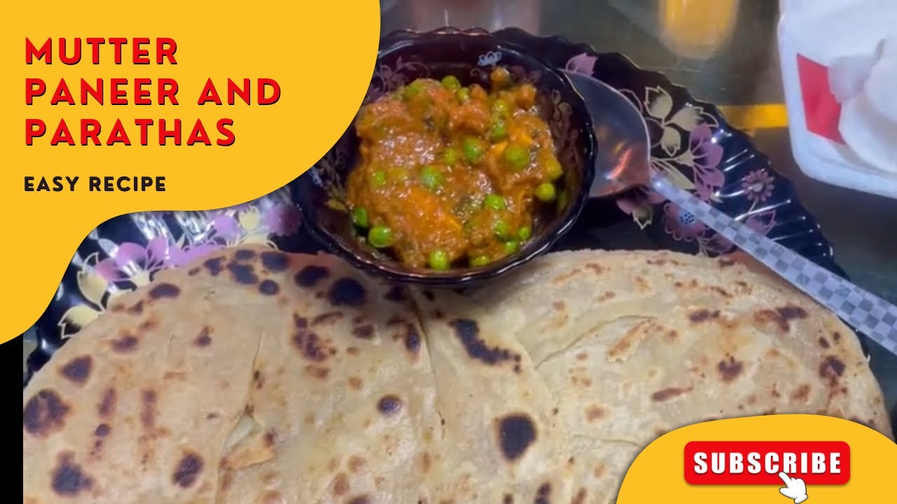 Mutter Paneer and Parathas Recipe😍❤️
