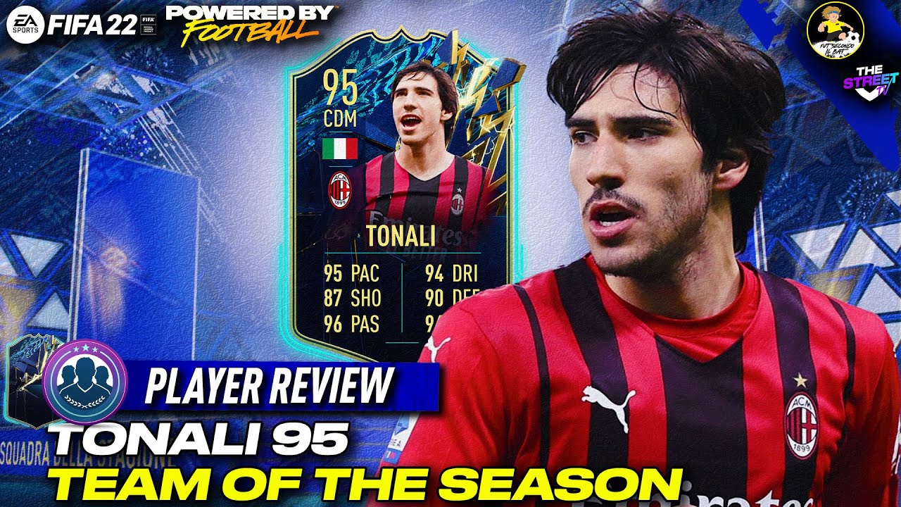 TONALI 95 TOTS PLAYER REVIEW /// FIFA 22 PLAYER REVIEW