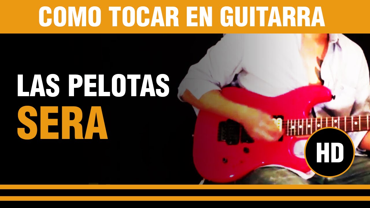 Como tocar Sera de Las Pelotas en guitarra -  Intro - (tutarras.com.ar)