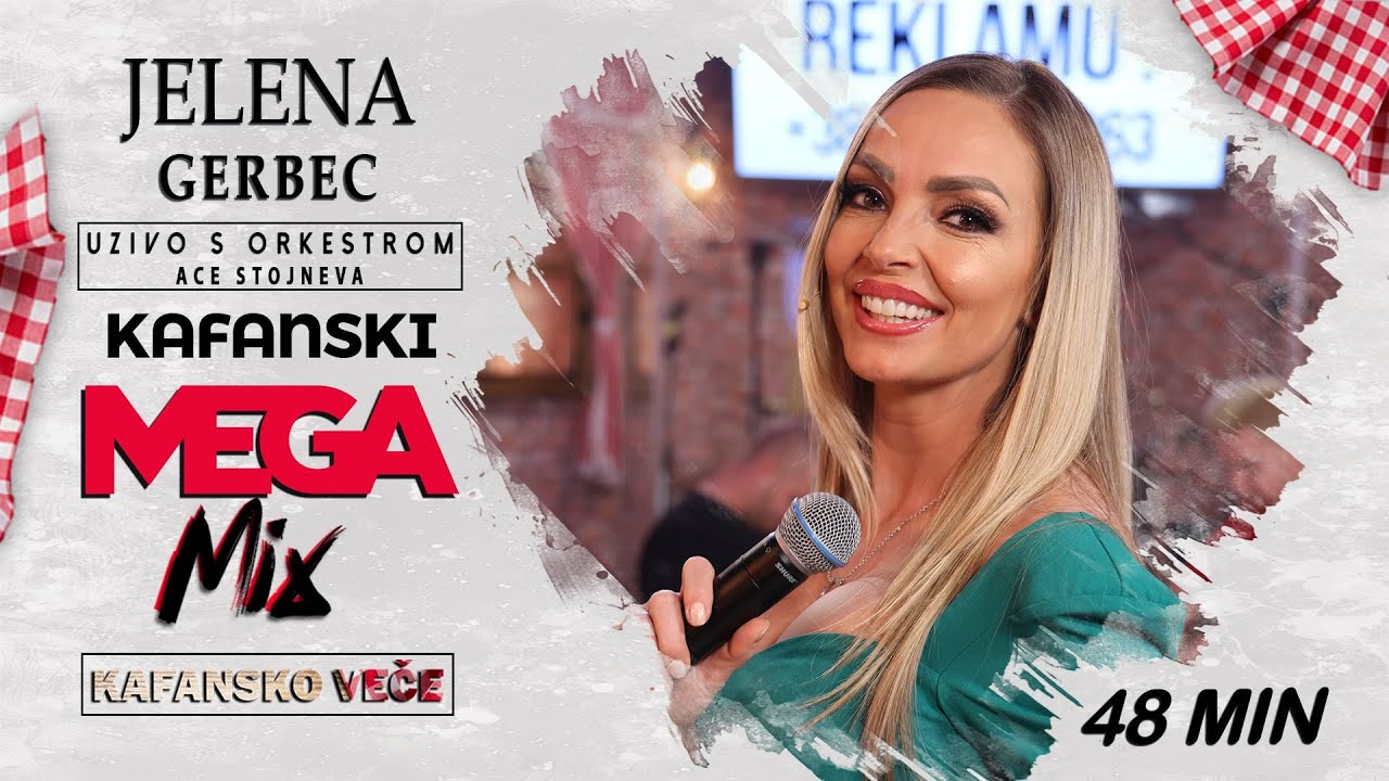 JELENA GERBEC - KAFANSKI MEGA MIX 48MIN | UZIVO | (ORK. ACE STOJNEVA) | 2023 | KAFANSKO VECE