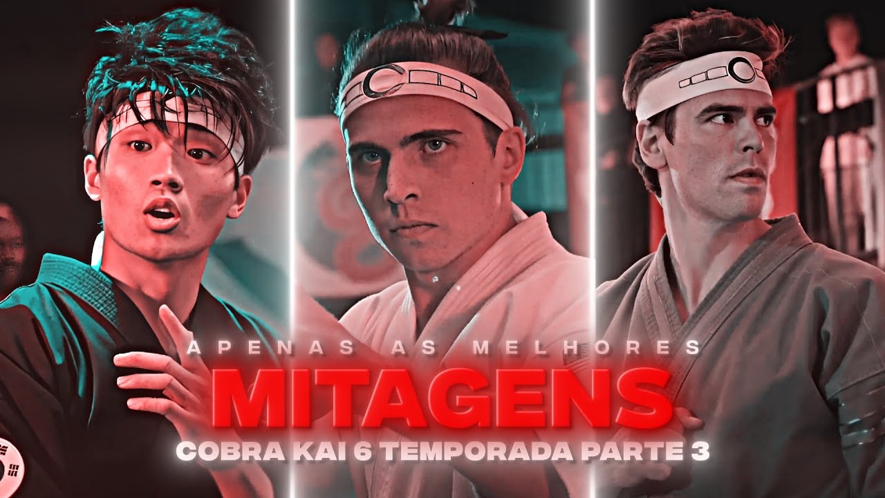 TODAS AS MITAGENS EM COBRA KAI 6  (6 TEMPORADA) PARTE 3 - AMBRIEL