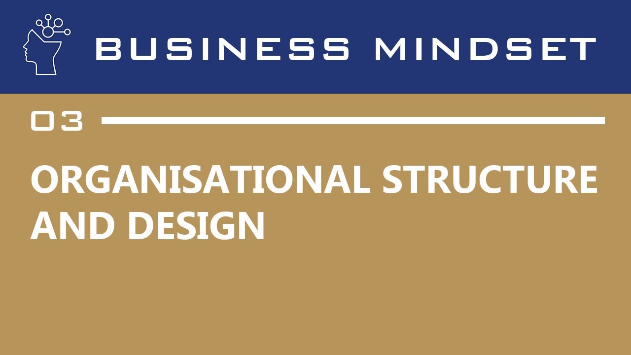 Organizational Structure and Design