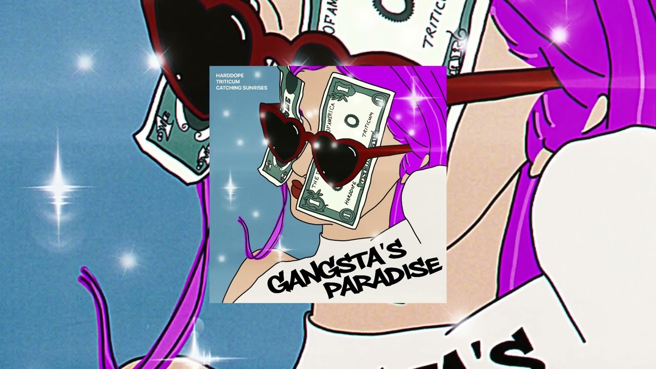 Harddope, TRITICUM, Catching Sunrises - Gangsta's Paradise (Official Audio)